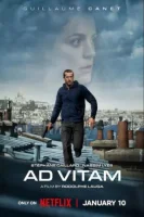 Download Ad Vitam – NetFlix Original (2025) Dual Audio {Hindi-English} WEB-DL 480p [350MB] | 720p [1.2GB] | 1080p [4.2GB]