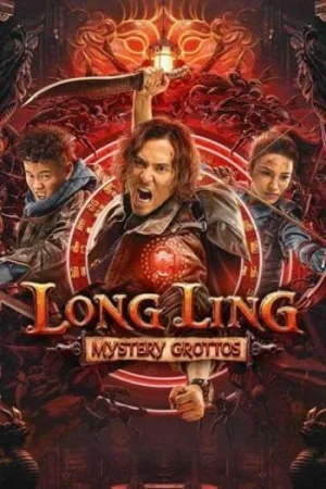 Download Long-Ling Mystery Grottos (2022) Dual Audio {Hindi-Dubbed} WEB-DL 480p [270MB] | 720p [730MB] | 1080p [1.6GB]