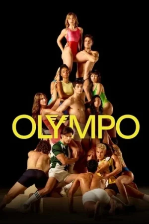 Download Olympo (2025) Season 1 Dual Audio {Hindi-English} Complete Netflix WEB Series 480p | 720p | 1080p WEB-DL