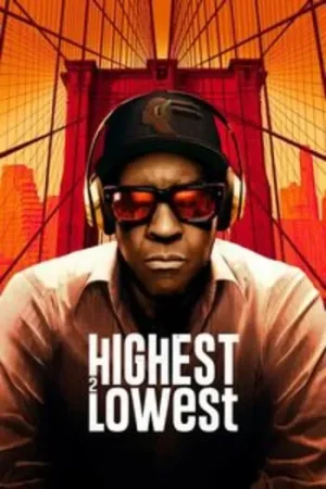 Download Highest 2 Lowest (2025) {English with Subtitles} Full Movie WEB-DL 480p [400MB] | 720p [1.1GB] | 1080p [2.6GB]