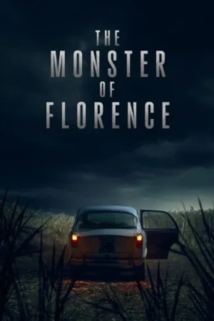 Download NetFlix The Monster of Florence (2025) Season 1 Dual-Audio {Hindi-English} WEB Series 480p | 720p | 1080p WEB-DL