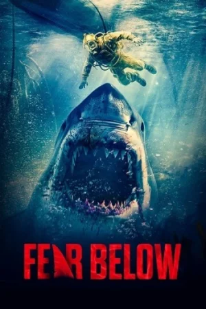Download Fear Below (2025) Blu-Ray Dual Audio {Hindi-English} 480p [310MB] | 720p [860MB] | 1080p [2GB]