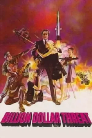 Download The Billion Dollar Threat (1979) WEB-DL Dual Audio {Hindi-English} 480p [370MB] | 720p [1.2GB]