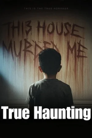 Download True Haunting (2025) Season 1 Dual Audio {Hindi-English} NetFlix WEB-DL Series 480p | 720p | 1080p
