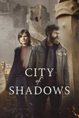 Download City of Shadows (2025) Season 1 Dual-Audio {Hindi-Spanish} Netflix-Series 480p | 720p | 1080p WEB-DL