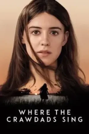 Download Where the Crawdads Sing (2022) Dual Audio [Hindi + English] WeB-DL 480p [450MB] | 720p [1.2GB] | 1080p [2.6GB]