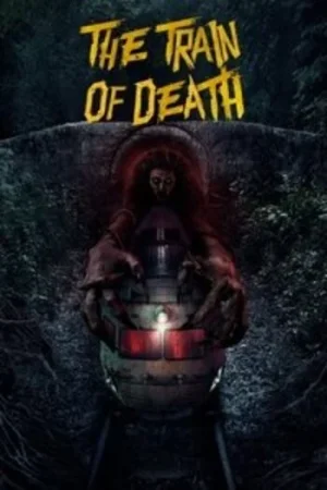 Download The Train of Death (2024) WEB-DL Hindi ORG Dubbed Full Movie 480p [400MB] | 720p [1GB] | 1080p [2.4GB]