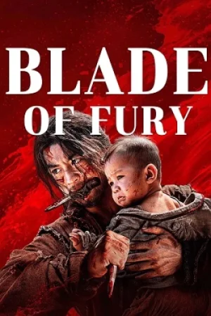 Download Blade of Fury (2024) WEB-DL Dual Audio {Hindi-English} 480p [300MB] | 720p [1.2GB] | 1080p [3.6GB]