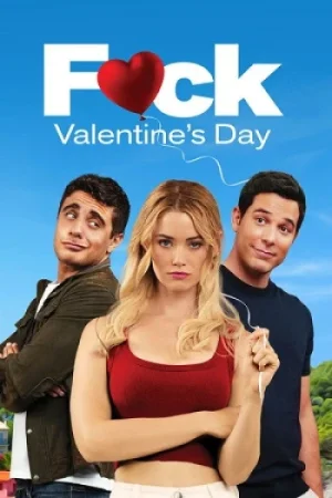 Download F*ck Valentines Day (2026) {English with Subtitles} Full Movie WEB-DL 480p [250MB] | 720p [880MB] | 1080p [1.6GB]