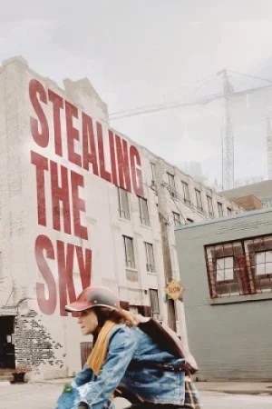 Download Stealing the Sky (2025) WEB-DL {English With Subtitles} Full Movie 480p [300MB] | 720p [800MB] | 1080p [1.9GB]