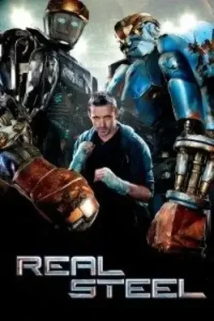 Download Real Steel (2011) Blu-Ray Dual Audio {Hindi-English} 480p [400MB] | 720p [950MB] | 1080p [3.4GB]