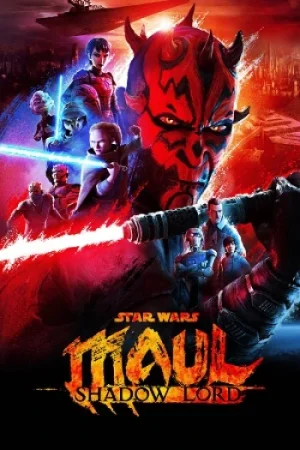 Download Star Wars: Maul – Shadow Lord (2026) Season 1 (English DD5.1) Series 720p & 1080p WEB-DL – [Episode 4 Added]