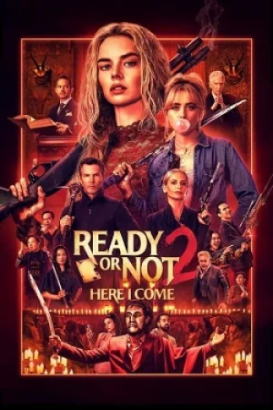 Download Ready or Not 2: Here I Come (2026) TELESYNC (English AAC 2.0 Audio) Full-Movie 720p [815MB] | 1080p [1.7GB]