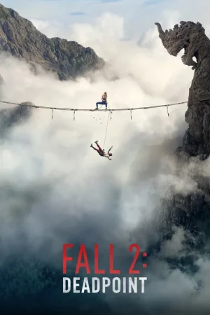 Download Fall 2: Deadpoint (2026) WEB-DL (English-DD5.1) Full Movie 720p & 1080p WEB-DL x264