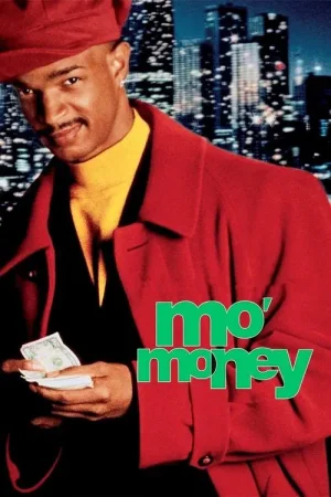 Download Mo Money (1992) BluRay Dual Audio {Hindi-English} 480p [320MB] | 720p [840MB] | 1080p [1.5GB] x264